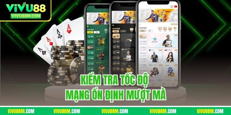 Kiểm tra tốc độ mạng ổn định mượt mà